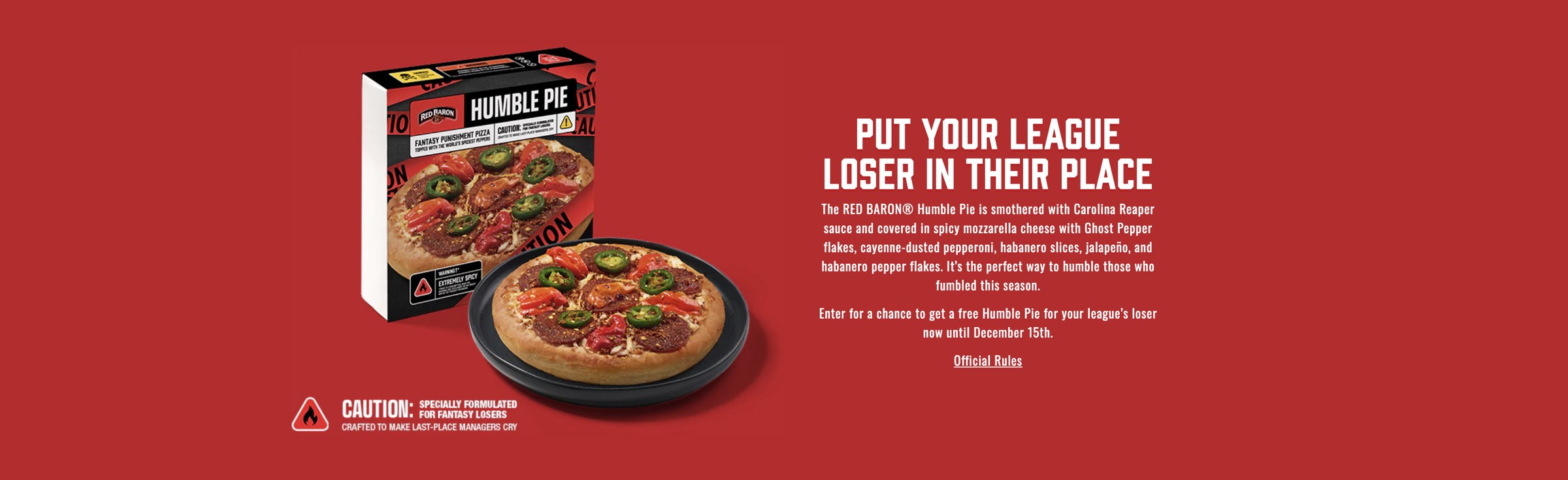Put your league loser in their place — Humble Pie banner with the full pepper lineup